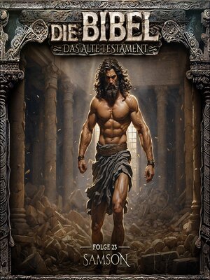 cover image of Die Bibel, Altes Testament, Folge 23
